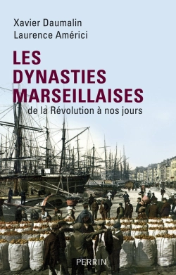 Bertrand.pt - Les Dynasties Marseillaises