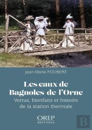 Les Eaux De Bagnoles-De-L'Orne