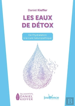 Bertrand.pt - Les Eaux De Détox ; De L'Hydratation À La Cure Naturopathique