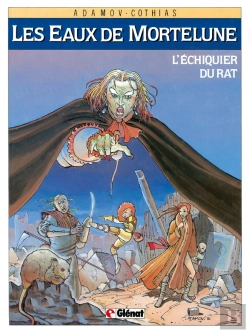 Bertrand.pt - Les Eaux De Mortelune Tome 1 ; L'Échiquier Du Rat