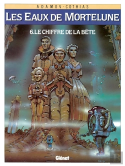 Bertrand.pt - Les Eaux De Mortelune Tome 6 ; Le Chiffre De La Bête