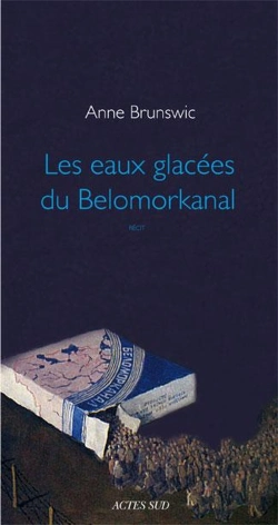 Bertrand.pt - Les Eaux Glacées Du Belomorkanal