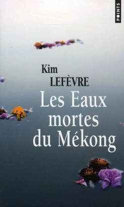 Bertrand.pt - Les Eaux Mortes Du Mékong