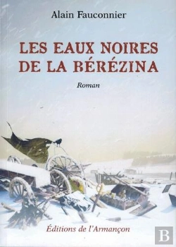 Bertrand.pt - Les Eaux Noires De La Berezina
