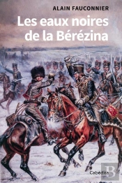 Les Eaux Noires De La Bérézina