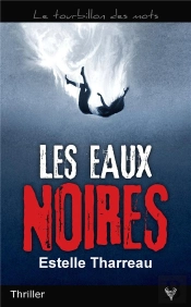 Les Eaux Noires - Format Poche