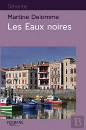 Les Eaux Noires