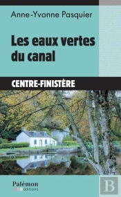 Les Eaux Vertes Du Canal