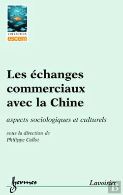Bertrand.pt - Les Echanges Commerciaux Avec La Chine