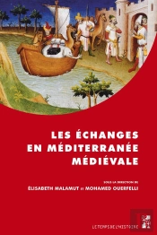 Les Échanges En Méditerranée Médiévale