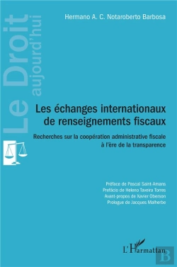 Bertrand.pt - Les Échanges Internationaux De Renseignements Fiscaux : Recherches Sur La Coopération Administrative