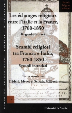 Bertrand.pt - Les Échanges Religieux Entre L'Italie Et La France ; 1760-1850 ; Regard S Croisés