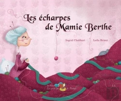 Bertrand.pt - Les Echarpes De Mamie Berthe