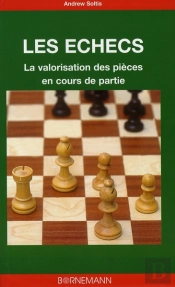 Les Échecs ; La Valorisation Des Pièces En Cours De Partie