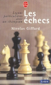 Les Echecs ; Lecons Particulieres Avec Un Champion