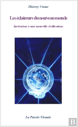 Bertrand.pt - Les Éclaireurs Du Nouveau Monde ; Invitation À Une Nouvelle Civilisation