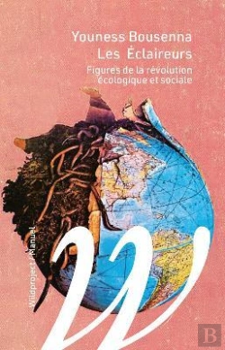 Bertrand.pt - Les Éclaireurs : Figures De La Révolution Écologique Et Sociale