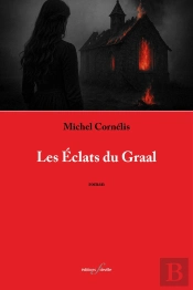 Les Éclats Du Graal