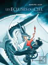 Les Écluses Du Ciel ; Intégrale Tome 4 À Tome 7
