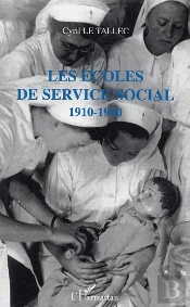 Les Ecoles De Service Social ; 1910-1940
