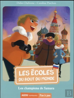 Bertrand.pt - Les Ecoles Du Bout Du Monde - Les Champions De Samara (Coll. Pas A Pas)