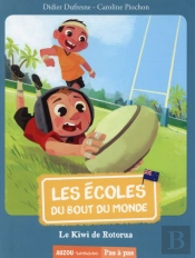Les Écoles Du Bout Du Monde Tome 4 : Le Kiwi De Rotorua