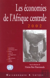 Les Economies De L'Afrique Centrale ; Edition 2002