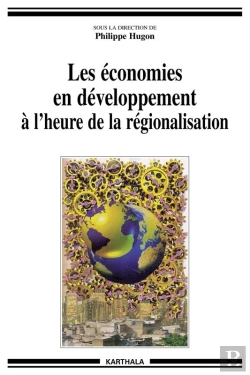 Bertrand.pt - Les Économies En Dévelopement À L'Heure De La Régionalisation