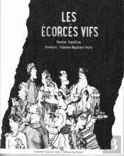 Les Ecorces Vifs
