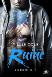 Les Ecorches, T1 : Ruine