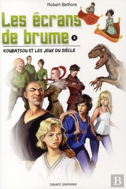 Bertrand.pt - Les Écrans De Brumes T.2 ; Koubatsou Et Les Jeux Du Siècle
