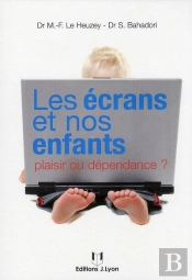 Les Ecrans Et Nos Enfants