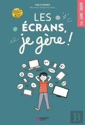 Les Écrans, Je Gère !