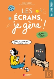 Les Écrans, Je Gère !