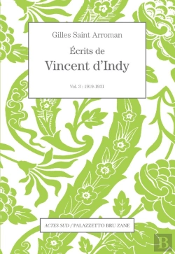 Bertrand.pt - Les Écrits De Vincent D'Indy Volume 3