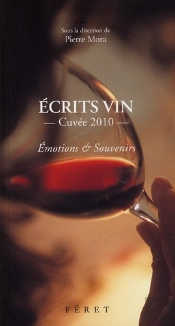 Les Écrits Vin ; Cuvée 2010 ; Émotions & Souvenirs