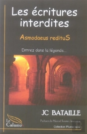 Les Écritures Interdites T.1 ; Asmodaeus Reditus