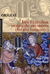 Les Écritures ; Océan De Mystères (Exégèse Spirituelle) T.3 ; Les Nombres