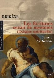 Les Écritures Tome 1 ; Océan De Mystères (Exégèse Spirituelle)