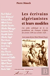 Les Ecrivains Algérianistes Et Leurs Modèles