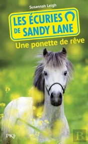 Les Écuries De Sandy Lane ; Une Ponette De Rêve