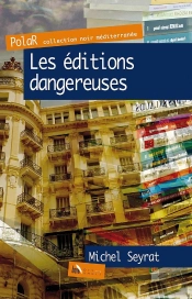 Les Éditions Dangereuses