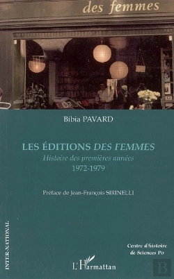 Bertrand.pt - Les Éditions Des Femmes : Histoire Des Premières Années, 1972-1979