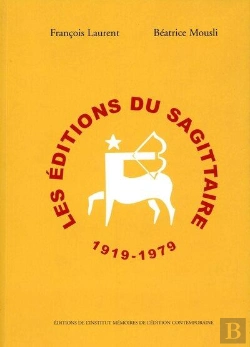 Bertrand.pt - Les Editions Du Sagittaire ; 1919-1979
