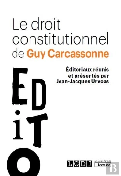 Bertrand.pt - Les Editoriaux Au Point De Guy Carcassonne - Textes Rassembles Par Jean-Jacques Urvoas