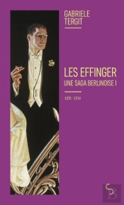Les Effinger - Une Saga Berlinoise I