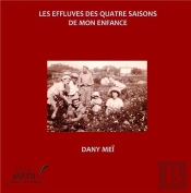 Les Effluves Des Quatre Saisons De Mon Enfance