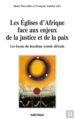 Bertrand.pt - Les Eglises D'Afrique Face Aux Enjeux De La Justice Et De La Paix