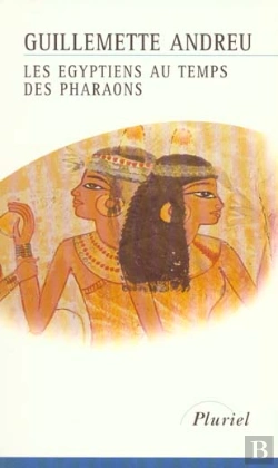 Bertrand.pt - Les Égyptiens Au Temps Des Pharaons