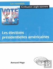 Les Élections Présidentielles Américaines